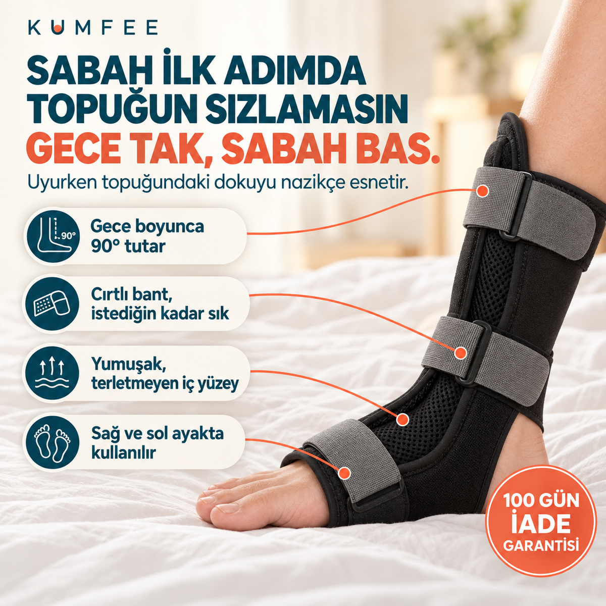Kumfee® Gece Ateli | Sabah İlk Adımda Topuk Ağrısına Karşı Gece Desteği